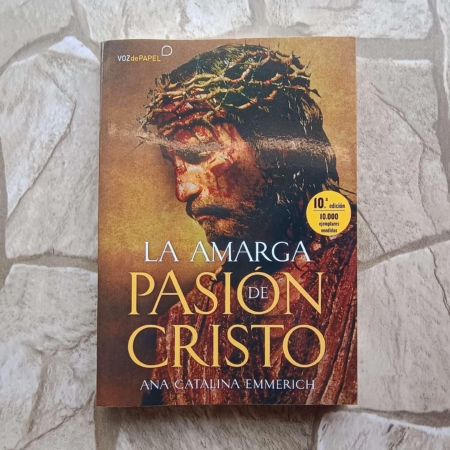 La Amarga Pasión de Cristo